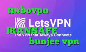 turbovpn تیک تاک جدید ارسلان آدرس IRANSAFE آدرس سایت وی پی ان bunjee vpn