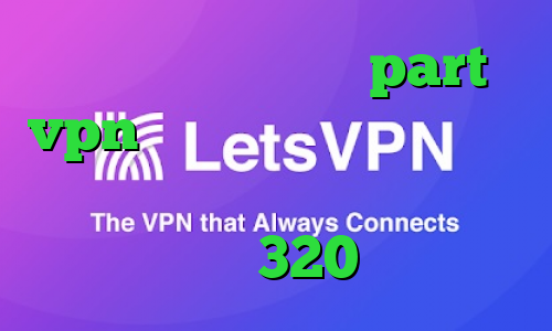 آدرس سایت وی پی ان part vpn کاهش پینگ همراه اول کاهش پینگ کامپیوتر سامان جلیلی تیک تاک 320