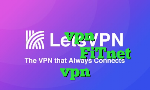 آنتی فیلتر تور بروزر خرید آی پی برای دوربین vpn میکرز آدرس سایت وی پی ان FiTnet vpn