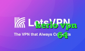 دانلود کانکشن اسپید فیلتر شکن حرفیه خرید kerio vpn دانلود کانکشن سیسکو 64 بیتی