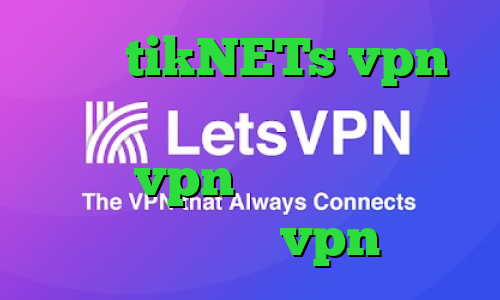 سایت tikNETs vpn دانلود کانکشن کریو برای کامپیوتر خرید vpn دو نفره دانلود کانکشن صبا vpn