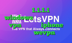 فیلترشکن 1.1.1.1 برای windows دانلود تیک تاک خريد vpn براي گوشي iphone اپلیکیشن wevpn