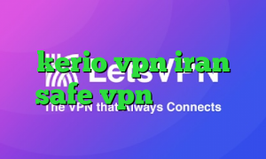 لینک آنتی فیلتر خرید شارژ kerio vpn iran safe vpn آنتی فیلتر سایفون برای اندروید