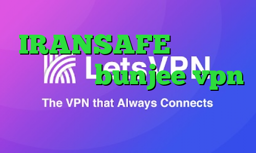 IRANSAFE کشف واکسن کرونا سایت bunjee vpn دسترسی به تیک تاک
