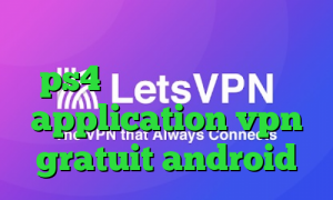 ای پی کشور امارات پروکسی در ps4 تیک تاک کره ای نماشا application vpn gratuit android