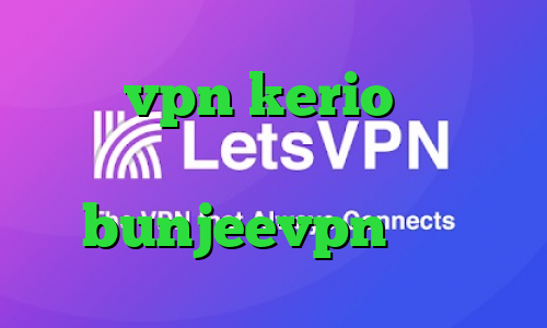 خرید vpn kerio پر سرعت تیک تاک فرزانه دانلود bunjeevpn کرونا