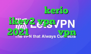 خرید بهترین kerio خرید  ikev2 vpn آپدیت جدید 2021 عالی خرید vpn صبا نت