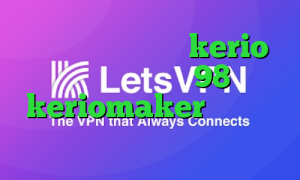 خرید یوزر و پسورد kerio فیلترشکن سافت 98 keriomaker وی پی ان کاهش پینگ کالاف