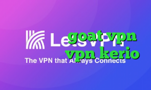 داروی کرونا دانلود کانکشن کریو برای لینوکس goat vpn دانلود خرید vpn kerio رایگان