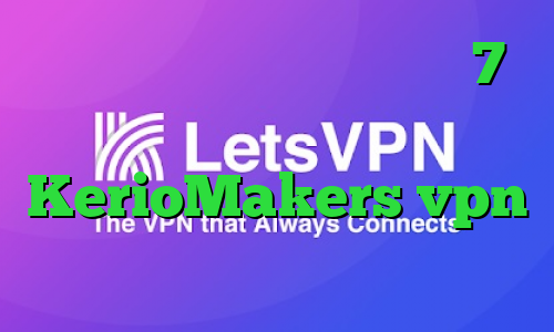 دانلود کانکشن برای ویندوز 7 خرید آی پی پروکسی سایت KerioMakers vpn سهام عدالت ارزش روز