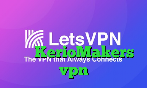 دانلود کانکشن فیلترشکن قوی تیک تاک سکسی تیک تاک کره ای نماشا سایت KerioMakers vpn