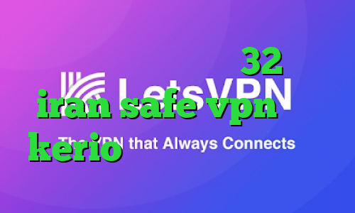 دانلود کانکشن کریو 32 بیت iran safe vpn خرید kerio یک روزه تیک تاک کریم