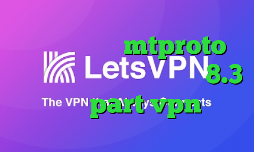 فیلتر شکن حز mtproto پرسرعت دانلود کانکشن کریو 8.3 سایت part vpn