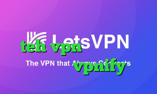 وی پی ان از کشور سنت لوسیا سایت teh vpn کانکشن سیسکو فیلترشکن vpnify