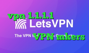 vpn 1.1.1.1 وی پی ان از کشور گینه استوایی وی پی ان از کشور کومور VPN mkers