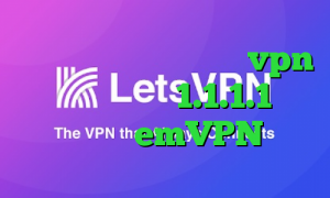 آنتی فیلتر پر سرعت خرید vpn قانونی فیلترشکن 1.1.1.1 نسخه ویندوز emVPN