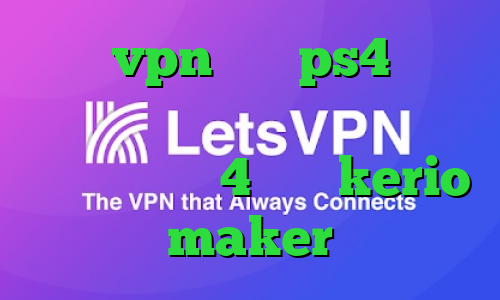 خرید vpn برای ps4 وی پی ان پی پال دانلود کانکشن سیسکو برای اندروید 4 خرید kerio maker