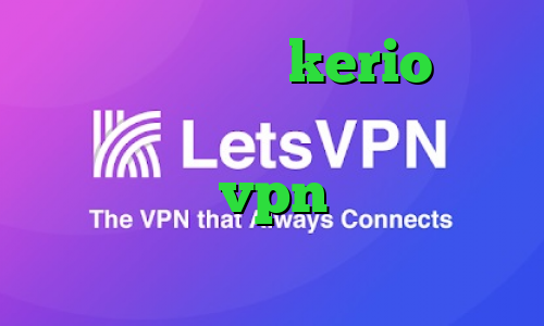 خرید فیلتر شکن kerio برای اندروید وی پی ان از کشور عربستان سعودی خرید vpn یک ساله تیک تاک صدای ساعت