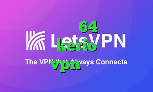دانلود کانکشن 64 بیتی کریو فروش سرور kerio آنتی فیلتر خرید vpn در اندروید