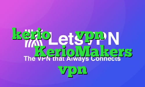 کانکشن موبایل کجاست خرید کانکشن kerio خرید vpn یک ماهه سایت KerioMakers vpn