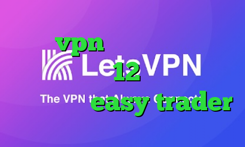 خرید vpn ساز دانلود کانکشن درسانت نسخه 12 دانلود آنتی فیلتر جدید easy trader
