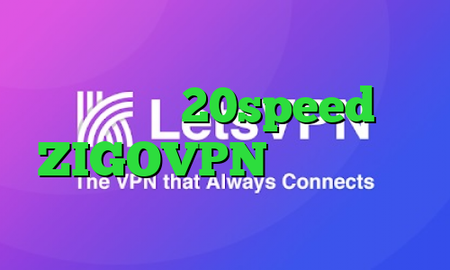 دانلود کانکشن فری گیت دانلود کانکشن جدید 20speed آدرس ZIGOVPN فیلترشکن وی پی ام