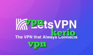 دانلود کانکشن کریو برای اندروید خرید vpn نامحدود دانلود کانکشن فیلترشکن kerio خرید vpn از شاتل