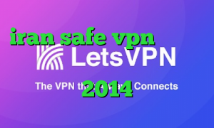 iran safe vpn طرح کاهش پینگ انتی فیلتر وی چت گیم کانکشن 2014