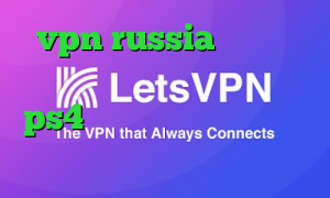 vpn russia فیلترشکن برای کامپیوتر ویندوز پروکسی برا ps4 دانلود کانکشن کریو برای مک