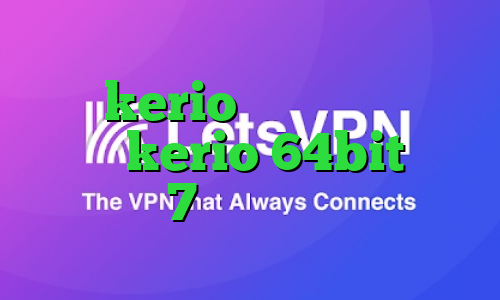 خرید kerio بدون قطعی دانلود کانکشن kerio 64bit فیلتر شکن آیفون 7 فیلترشکن اینستاگرام