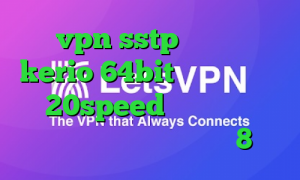 خرید vpn sstp دانلود کانکشن kerio 64bit دانلود کانکشن 20speed برای ویندوز فیلترشکن لپ تاپ ویندوز 8