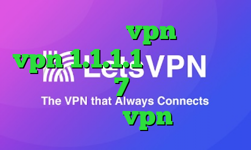 خرید قویترین vpn دانلود vpn 1.1.1.1 دانلود کانکشن برای ویندوز 7 کانکشن هوشمند توربو vpn