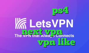 خرید پروکسی مخصوص ps4 دانلود کانکشن توربو وی پی ن خرید شارژnext vpn دانلود اپلیکیشن vpn like