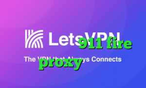 دانلود کانکشن جدید کریو کاهش پینگ همراه اول 911 fire proxy ساکس ۵