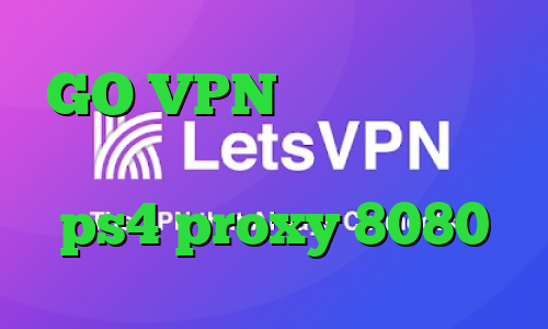 GO VPN کریو بدون قطعی تغییر آی پی به کشور دیگر اندروید ps4 proxy 8080