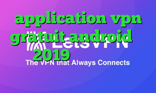 application vpn gratuit android تیک تاک 2019 وی پی ان از کشور فیجی ضد فیلتر تلگرام