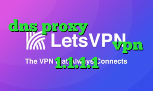 dns proxy چیست وی پی ان از کشور نپال کریو اریا vpn 1.1.1.1