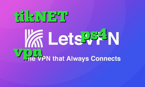 tikNET وی پی ان پروکسی برای هک اکانت ps4 خرید vpn یک ماهه دانلود کانکشن تونل پلاس برای اندروید