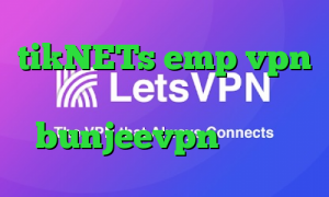 tikNETs emp vpn خرید آی پی اندونزی bunjeevpn وی پی ان