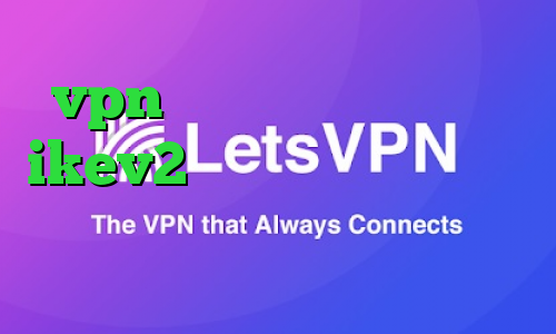 vpn میکر کانکشن شبکه خرید ikev2 برای ویندوز فون درمان کرونا