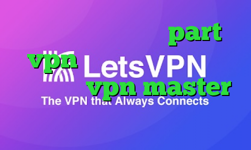آدرس سایت وی پی ان part vpn تیک تاک ویدیو دانلود اپلیکیشن vpn master کرونا در چین