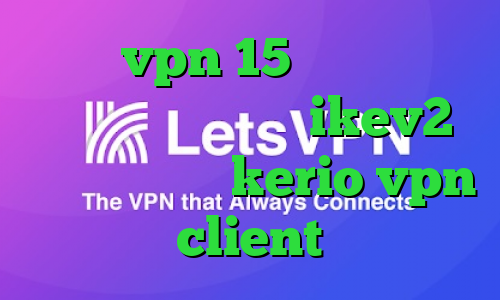 خرید vpn 15 روزه دانلود کانکشن ای نت خرید ikev2 خرید فیلترشکن kerio vpn client