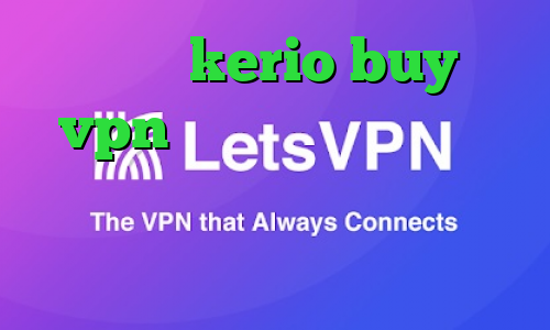 خرید کریو kerio buy خرید vpn سایفون کانکشن موبایل کجاست دانلود کانکشن سیسکو برای کامپیوتر