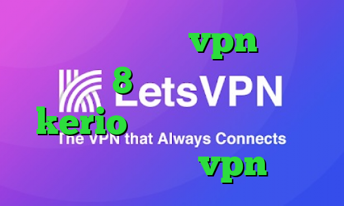 دانلود کانکشن vpn برای ویندوز 8 خرید یوزر و پسورد kerio کریو برای کامپیوتر چگونگی خرید vpn