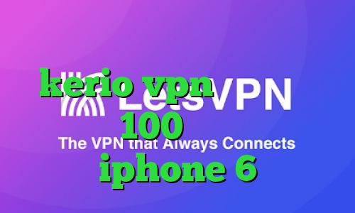 ضد فیلتر گوگل کروم خرید شارژ kerio vpn سرویس کاهش پینگ زیر 100 فیلتر شکن برای iphone 6