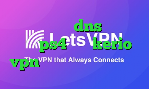 فیلترشکن فانوس dns رفع تحریم برای ps4 خرید kerio vpn خرید اینترنتی با پی پال