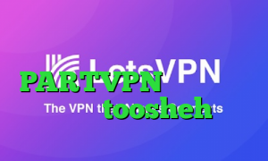 امار کرونا اکانت PARTVPN کرونا امروز ایران toosheh