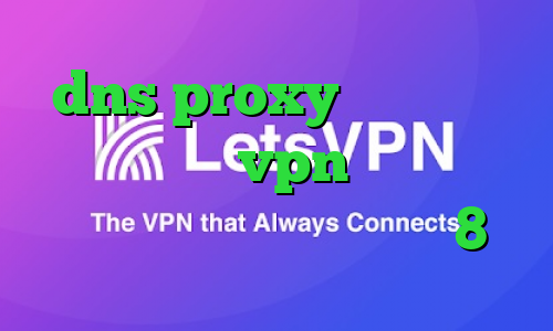 dns proxy چیست ویروس کرونا خرید vpn مک دانلود کانکشن کریو برای ویندوز 8