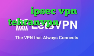 خرید ipsec vpn tehranvpn خرید آی پی ثابت مبین نت دانلود کانکشن اندروید