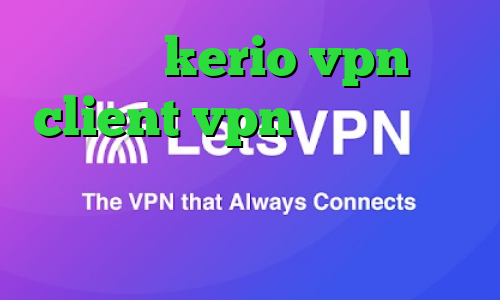 خرید kerio vpn client vpn پی پل دانلود کانکشن بیمه ایران مشکل کانکشن گوگل پلی